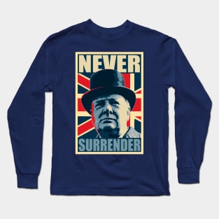 Winston Churchill Never Surrender Propaganda Poster Pop Art Long Sleeve T-Shirt